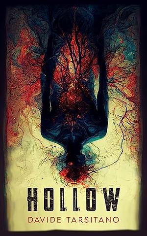 Hollow by Davide Tarsitano