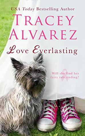 Love Everlasting by Tracey Alvarez