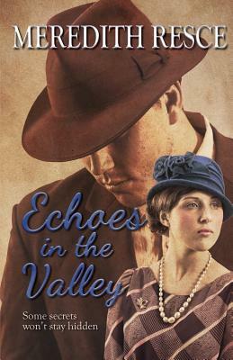 Echoes in the Valley by Meredith Ella Resce