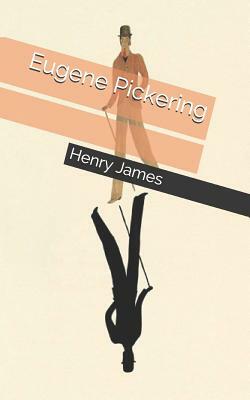 Eugene Pickering by Henry James