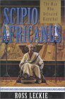 Scipio Africanus by Ross Leckie