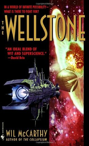 The Wellstone by Wil McCarthy
