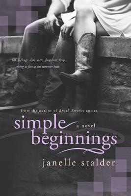 Simple Beginnings by Janelle Stalder