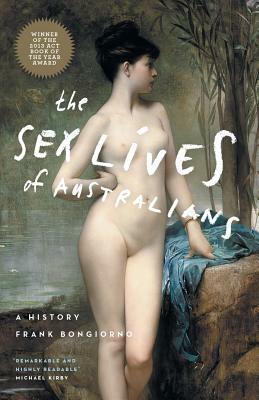 The Sex Lives of Australians by Frank Bongiorno