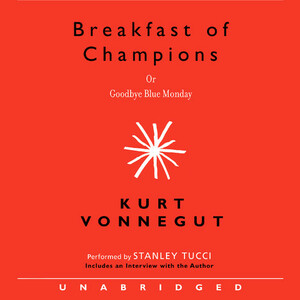 Touhou Celsius Fremmed Breakfast of Champions, by Kurt Vonnegut | The StoryGraph
