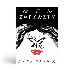 New Infinity  by Bára Hladik