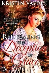 Redeeming the Deception of Grace by Kristin Vayden