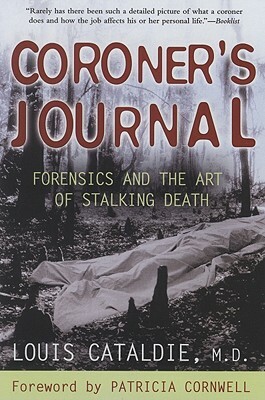 Coroner's Journal by Louis Cataldie, Patricia Cornwell