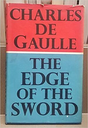 Le fil de l'épée by Charles de Gaulle, Hervé Gaymard