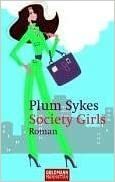 Society Girls by Plum Sykes