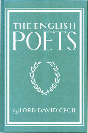 The English Poets by David Cecil
