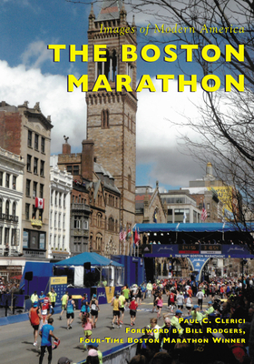 The Boston Marathon by Paul C. Clerici