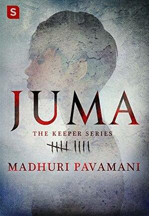 Juma by Madhuri Pavamani