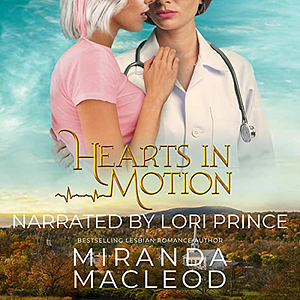 Hearts in Motion by Miranda MacLeod