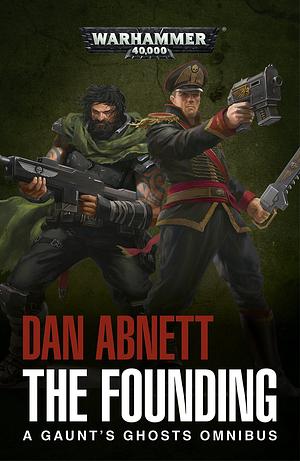 The Founding by Dan Abnett