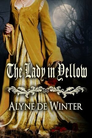 The Lady in Yellow by Alyne de Winter