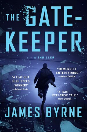 The Gatekeeper: A Thriller by James Byrne