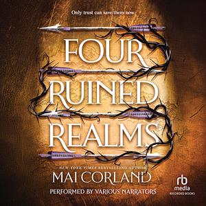 Four Ruined Realms by Mai Corland