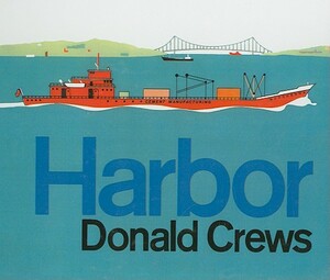 Harbor by Donald Crews