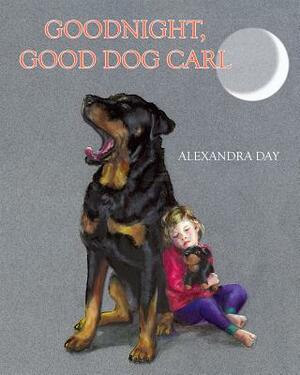 Goodnight, Good Dog Carl by Alexandra Day