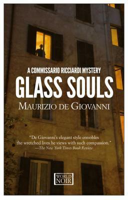 Glass Souls: A Commissario Ricciardi Mystery by Maurizio de Giovanni