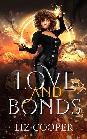 Love and Bonds by Liz E. Cooper