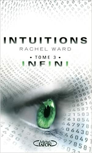 Infini by Rachel Ward, Isabelle Saint-Martin