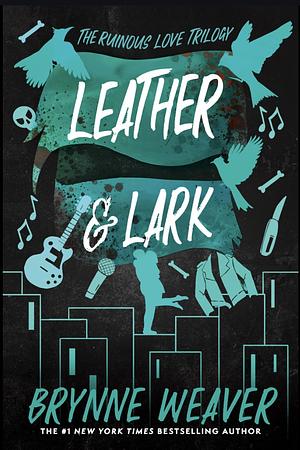 Leather & Lark by Brynne Weaver