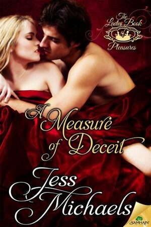 A Measure of Deceit by Jess Michaels