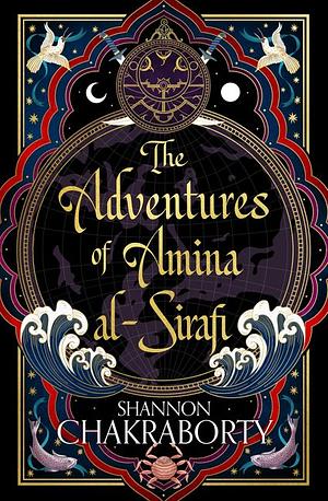 The Adventures of Amina Al-Sirafi by S.A. Chakraborty