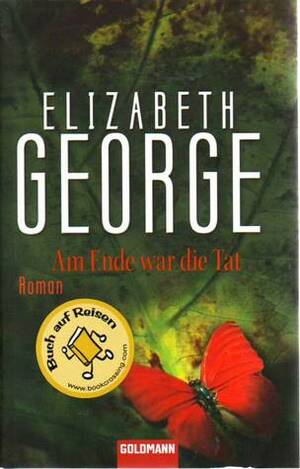 Am Ende war die Tat by Elizabeth George