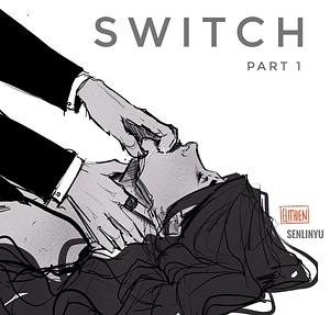 Switch by SenLinYu