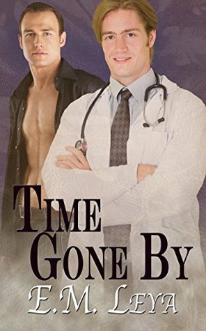 Time Gone By by E.M. Leya