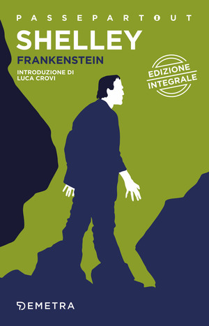 Frankenstein by Mary Shelley