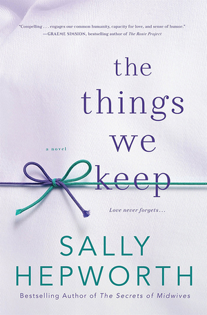 The Things We Keep by Sally Hepworth