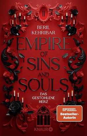 Empire of Sind and Souls - Das gestohlene Herz by Beril Kehribar