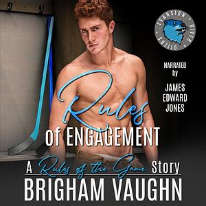 Rules of Engagement by Brigham Vaughn