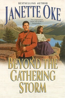 Beyond the Gathering Storm by Janette Oke