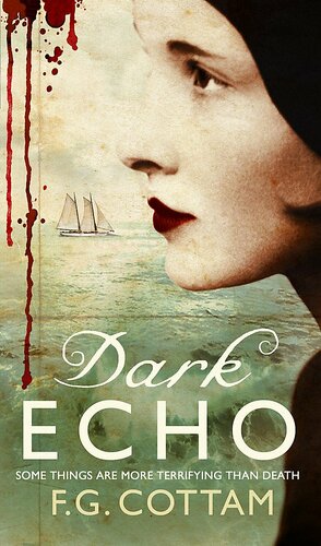 Dark Echo by F.G. Cottam