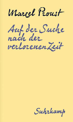 Auf der Suche nach der verlorenen Zeit by Marcel Proust