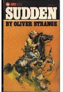 Sudden by Oliver Strange