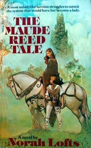 The Maude Reed Tale by Norah Lofts