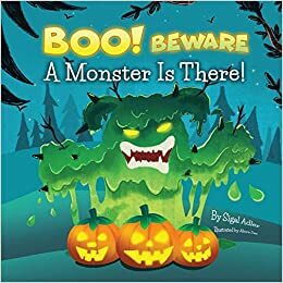 BOO! Beware, a Monster is There! : Not-So-Scary - Halloween Book for Kids (Toddlers / Preschool- kids books 1) by Sigal Adler