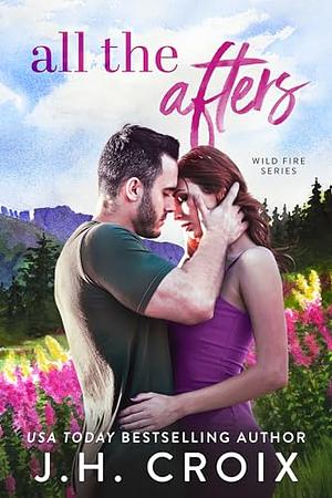 All The Afters by Jh Croix