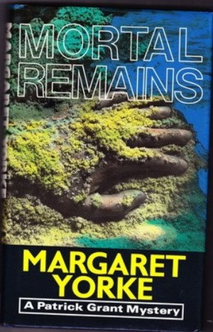 Mortal Remains by Margaret Yorke