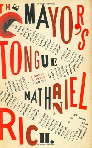 The Mayor's Tongue by Nathaniel Rich