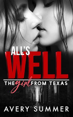 All's Well by Avery Summer