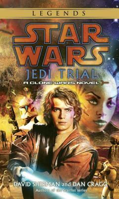 Jedi Trial by Dan Cragg, David Sherman