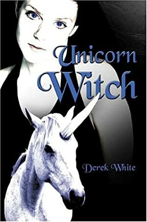 Unicorn Witch by Derek White