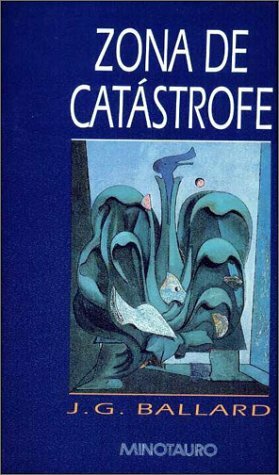 Zona de catástrofe by J.G. Ballard